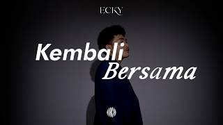 Download lagu ECKY - BACK TOGETHER
