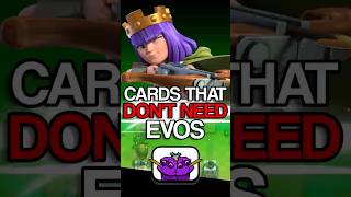 Cards That DON'T Need an Evolution in Clash Royale