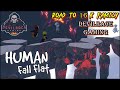 HUMAN FALL FLAT | ROAD TO 16K FAMILY #DEVILRACE