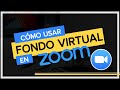 🤔Cómo poner un Fondo virtual en ZOOM