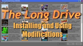 How to Install The Long Drive Workshop v8 and Modifications