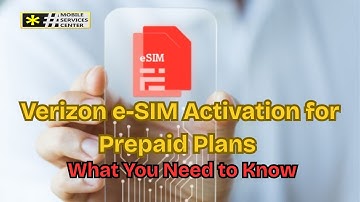 Verizon eSIM Activation for Prepaid Plans | Step-by-Step Setup & Troubleshooting Guide