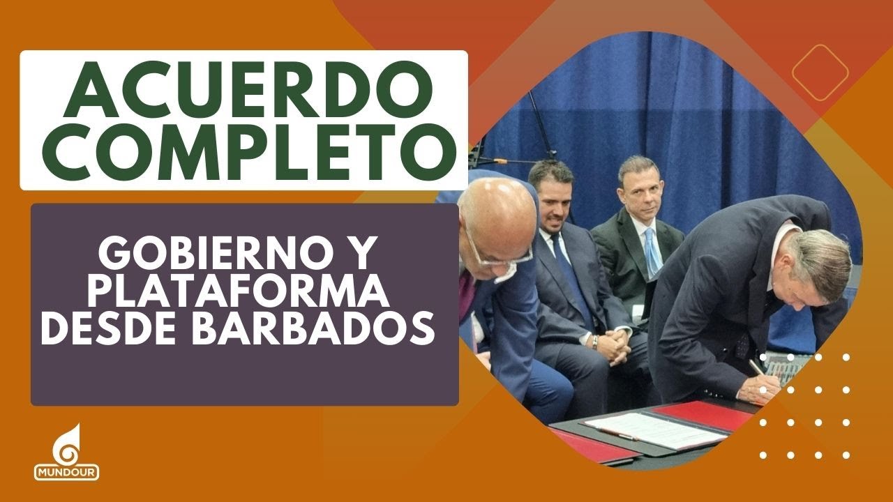 COMPLETO: Acuerdo firmado entre Gobierno y Plataforma Unitaria 17.10. ...