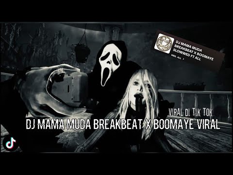 DJ MAMA MUDA BREAKBEAT X BOOMAYE Sound by ᴡᴇꜱ. ᴀʟʟ🎶🎶