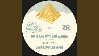 Do It Any Way You Wanna (Dave 'Love' Lee Jazz Funk Revival Edit)