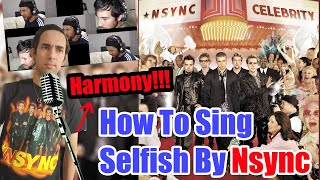 Nsync Selfish Harmony Tutorial