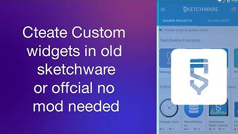SKETCHWAREGOLD: how to create custom widgets in old sketchware and offcial sketchware