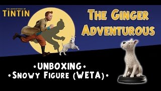 • Snowy Figure (WETA) ~ Unboxing •