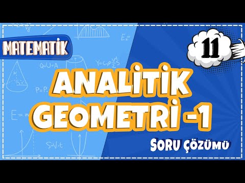11. Sınıf Matematik - Analitik Geometri -1 - Soru Çözümü