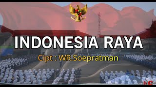 LAGU INDONESIA RAYA