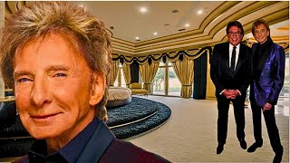 Barry Manilow ★ House TOUR, DIVORCE, Gay,  NO CHILDREN, Husband, Age 81, Life Style & Net Worth 2025