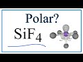 Polarity and Bonding in SiF4