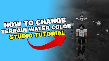 How To Change Terrain Water Color On ROBLOX Studio