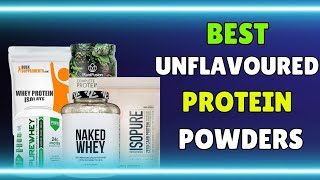 The 5 Best Unflavored Protein Powder | Non-GMO, Soy/Gluten Free, Low Carb & Fat #bestproteinpowder