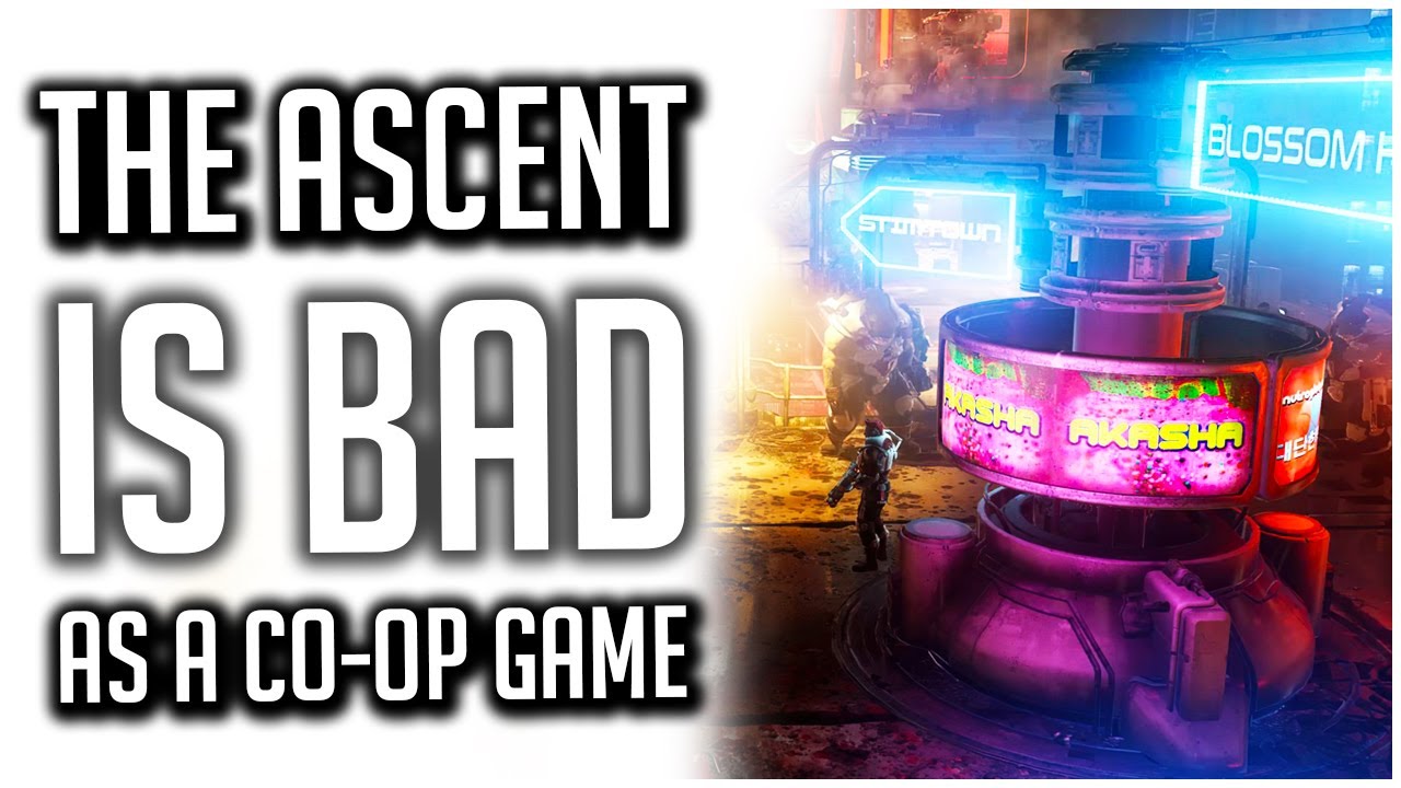 The Ascent is Such a BAD CO-OP GAME and Here's Why! - YouTube
