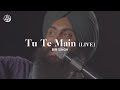 Tu te main | Bir Singh | Jeevay Punjab Whatsapp Status Video Download Free