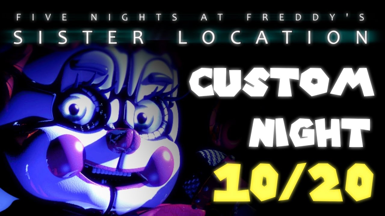 Five Nights at Freddy's: Sister Location - GOLDEN FREDDY 10/20 MODE  (Attempts) 