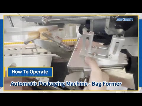 Senieer | How To Operate Automatic Packaging Machine - Bag Former - YouTube