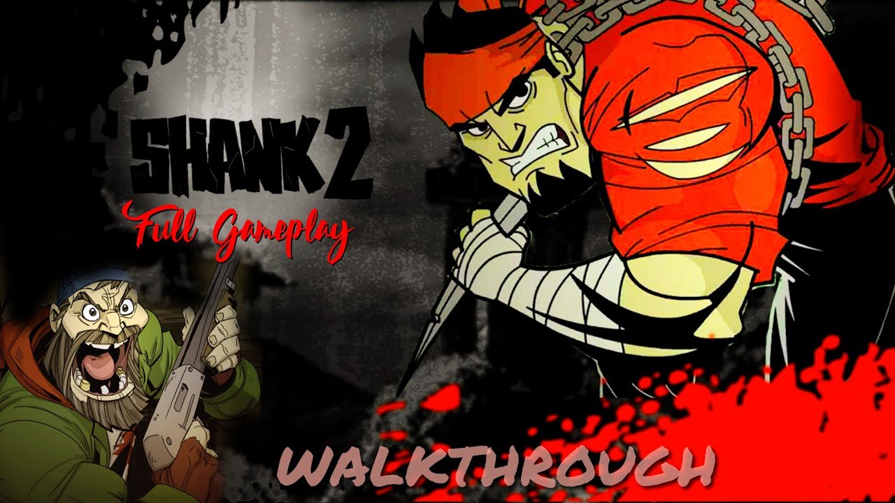 Shank 2 Single Player Full Game Walkthrough Hard Mode SpeedRun