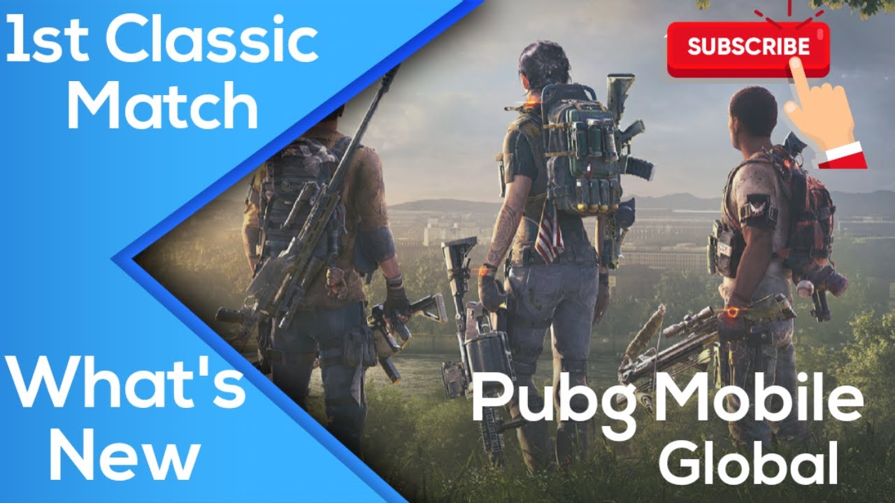 Pubg Global Beta Version 1.2||1st Video||Classic Match