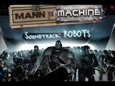 Team Fortress 2 Soundtrack: ROBOTS! But it is the good part only