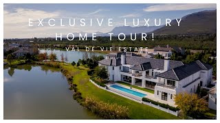 Exclusive Luxury Home Tour | Val de Vie Estate