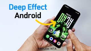 How to Get Deep Effect on Android Phone screenshot 4