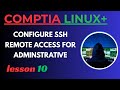 Topic - Configure SSH Remote Access for Admin Tasks | CompTIA Linux+