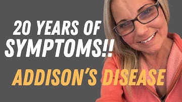 Thumbnail of Addison's Disease - Symptoms 20 years Before Diagnosis