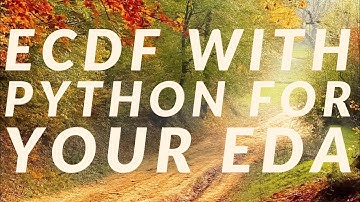 What, Why and How to use ECDF in Python