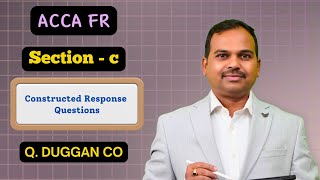 Duggan co | ACCA FR Kaplan exam kit (Q.423)  | Section -- C | past exam questions | Lecture 32