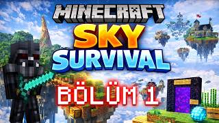 Minecraft Sky Survival - Bölüm 1 | Büyük adalar ve Ev