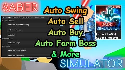 Roblox Saber Simulator Script - AUTOFARM GUI & MORE 2022