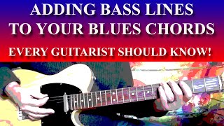 Adding B Lines To Your Blues Chords - Every Guitarist Should Know This