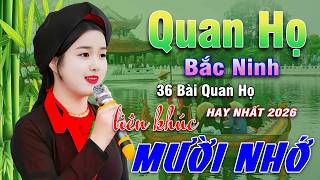 Ngây Ngất Khúc Quan Họ - Kim Cúc ➤ Tuyển Chọn 36 Bài Hay Tuyệt Đỉnh 2025 Nghe 1 Lần Nhớ Cả Đời