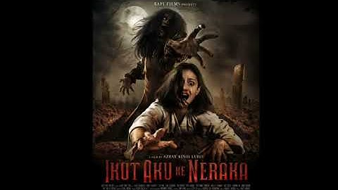 IKUT AKU KE NERAKA, Tayang di Bioskop 11 Juli 2019