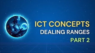 ICT Concepts: Dealing Ranges (Multi-Timeframe Operation)🚨