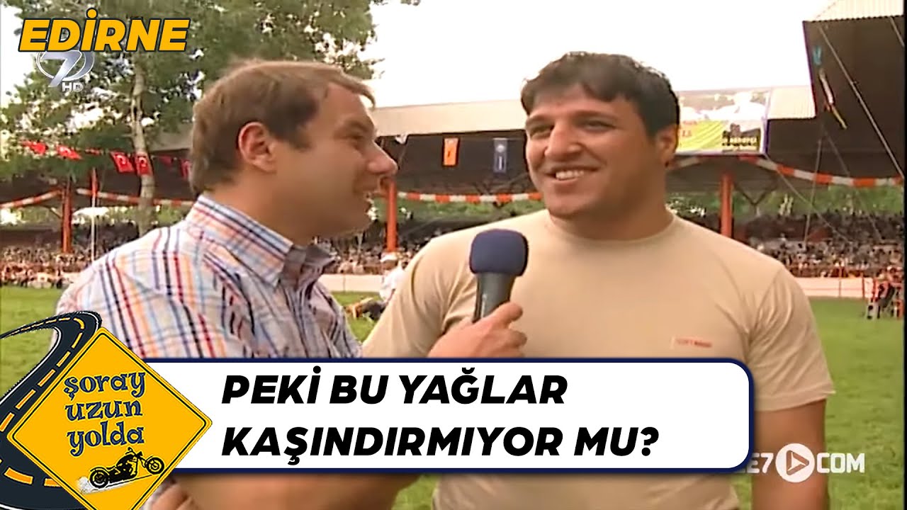 Şoray Güreşin İnceliklerini Öğreniyor - Edirne | Şoray Uzun Yolda