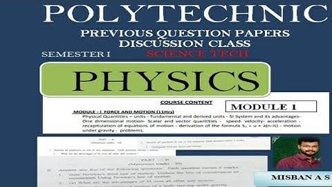 POLYTECHNIC ENGINEERING PHYSICS I Previous Question Papers Discussion class