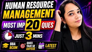 Human Resource Management Top 20 Most Asked Questions 🔥 | BBA BCOM All Universities | Just 3 Mins