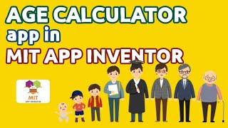 how to make an age calculator app in mit app inventor - Age Calculator App in MIT App Inventor screenshot 5
