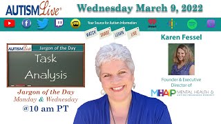 Famous Task Analysis Explained + The Founder of the Mental Health & Autism Insurance Project - Karen Fessel Profile