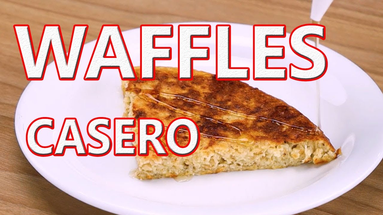 como hacer un waffles con avena YouTube