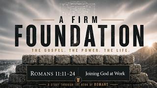 Joining God at Work - Romans 11:11–24