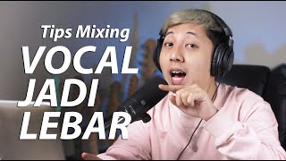 Cara Mixing Vokal Menjadi Lebar   Production
