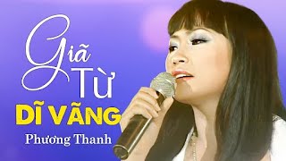 GIÃ TỪ DĨ VÃNG - Phương Thanh | Official Music Video