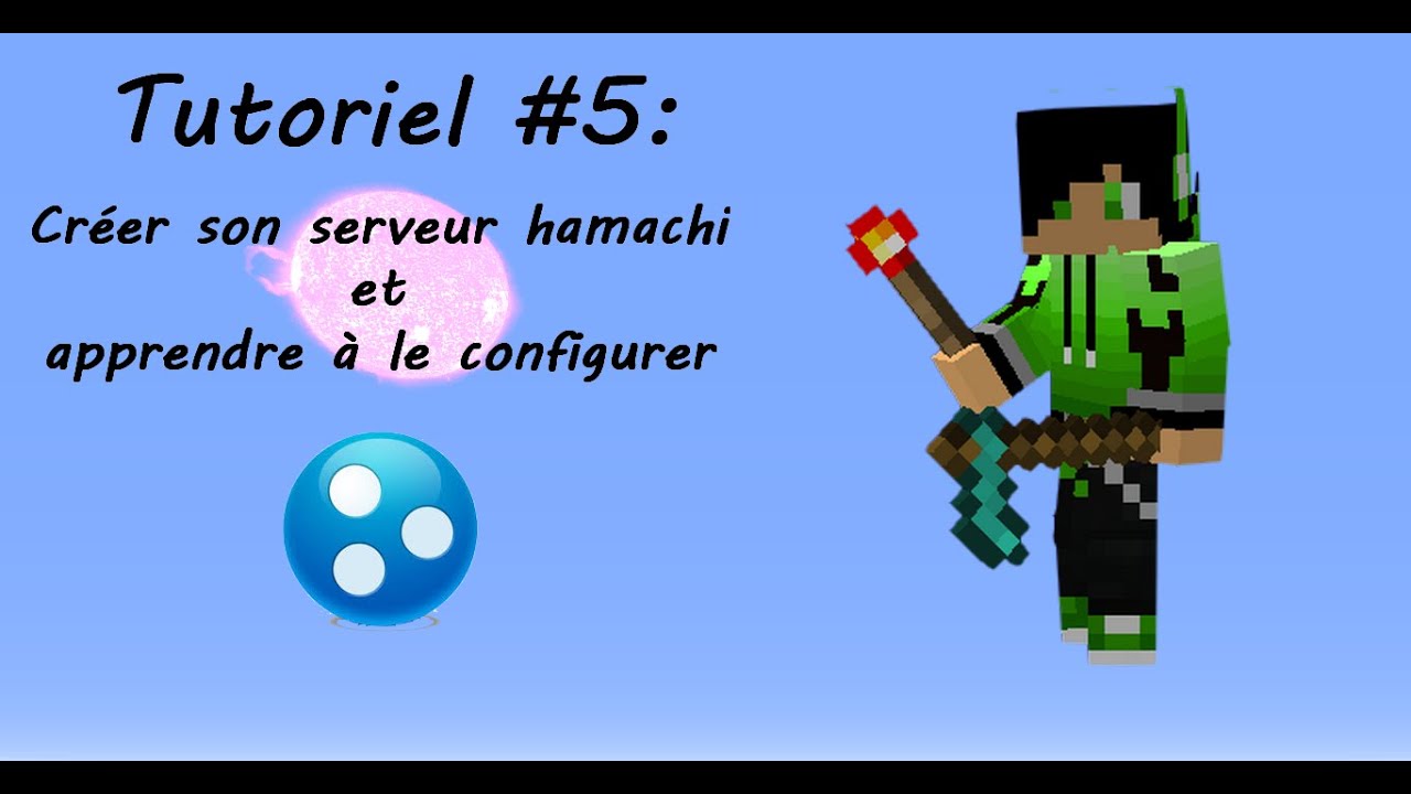 Tutoriel #5 Créer son serveur Hamachi + configuration - YouTube