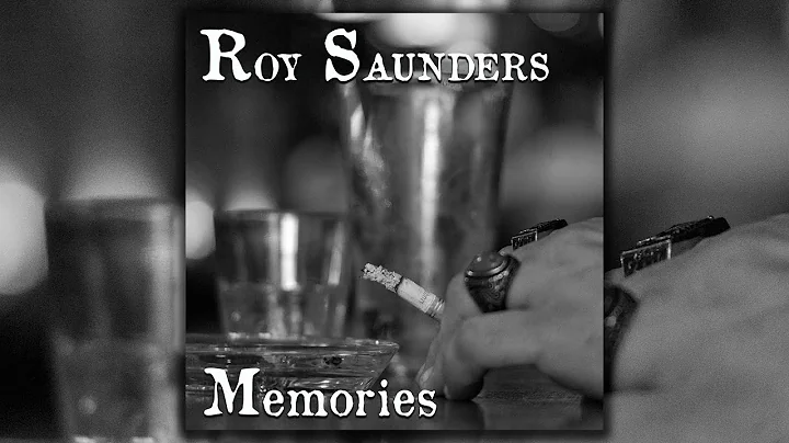 Roy Saunders - Memories (Official Lyric Video)