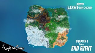 Fortnite Chapter 1 map after the end event Lost and Broken Map Concept