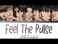 &amp;TEAM [エンティーム] &lsquo;Feel The Pulse&rsquo; Lyrics [Color Coded Kan_Rom_Eng]